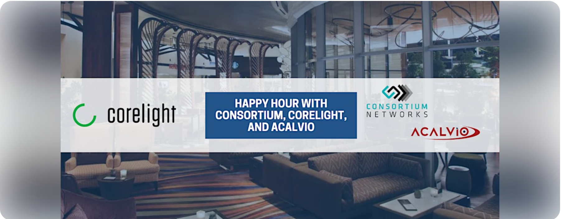 happy hour with consortium, corelight, and acalvio